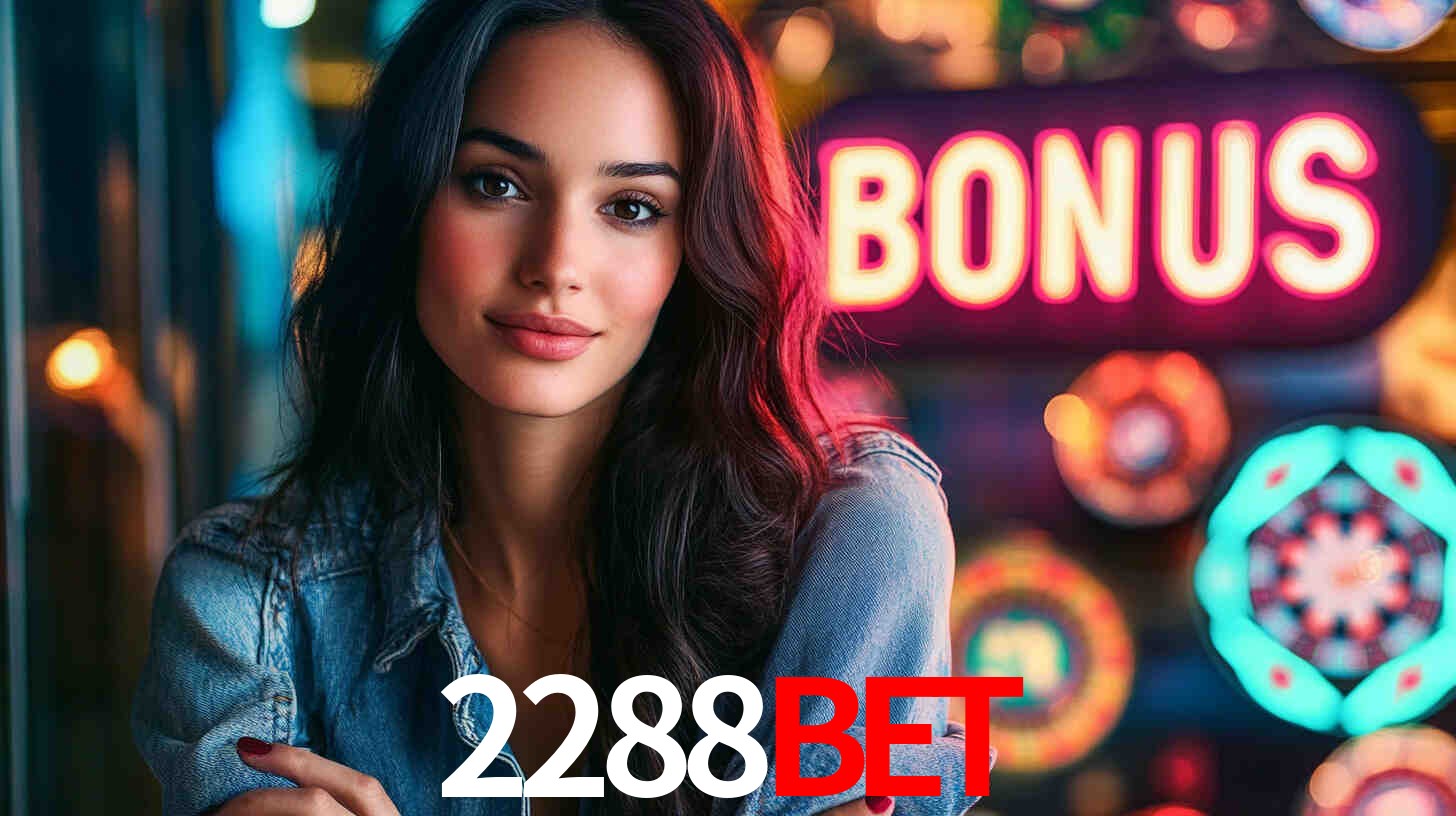 2288bet - Cassino Milionário - 2288 bet app
